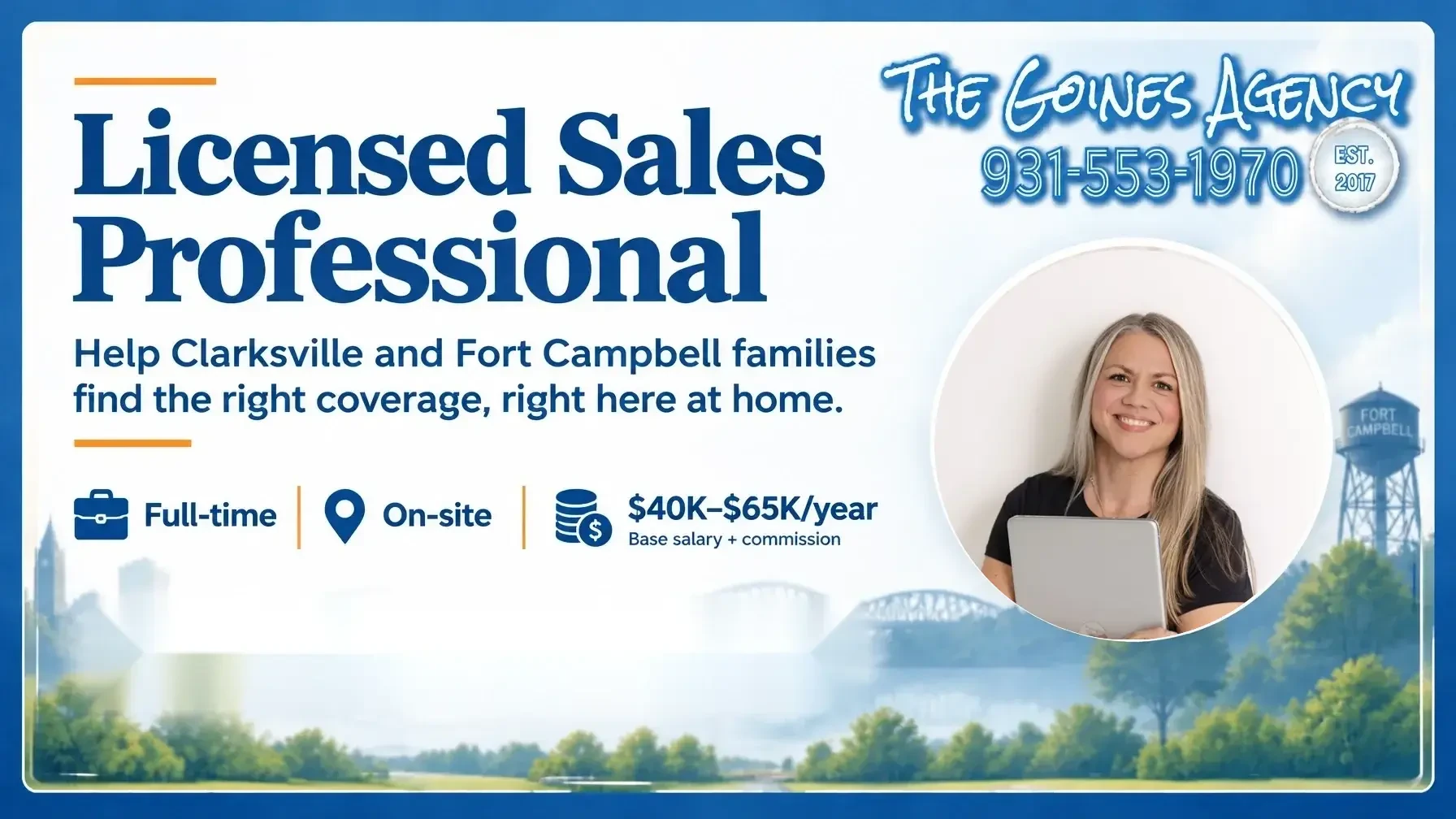 Licensed Sales Professional opportunity at The Goines Agency in Clarksville, Tennessee, serving Clarksville and Fort Campbell families.
